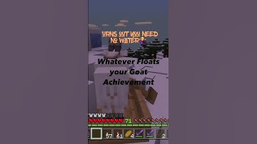 “Whatever Floats your Goat”  Minecraft Achievement