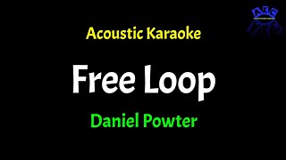 [Acoustic Karaoke] Daniel Powter - Free Loop