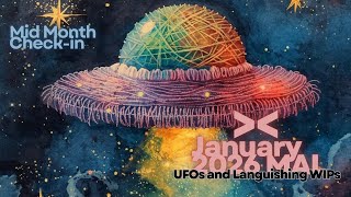Mid Month Check-In - Another Year of  Make-A-Longs January 2026