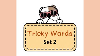 Tricky Words Set 2 | First 100 High Frequency Words | Spell with me | English  for Beginners