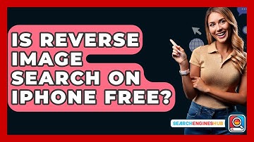 Is Reverse Image Search On IPhone Free? - SearchEnginesHub.com