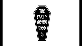 Party Never Dies Episode 6