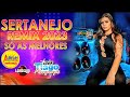 Top dance sertanejo remix 2024  s as melhores  dj tiago albuquerque