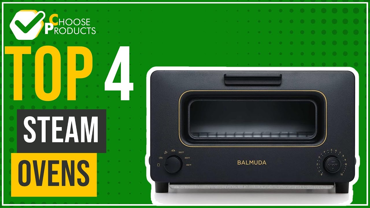 Steam ovens Top 4 (ChooseProducts) YouTube