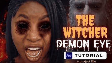 THE WITCHER DEMON EYE EFFECT | AFTER EFFECT ADVANCED TUTORIAL