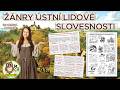 Žánry ústní lidové slovesnosti (přehled + prac. listy)