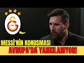 MESSI,GALATASARAY’IN %10’U İÇİN TEKLİF YAPTI! SÖZLERİ AVRUPA’DA YANKI UYANDIRDI|Galatasaray haberler