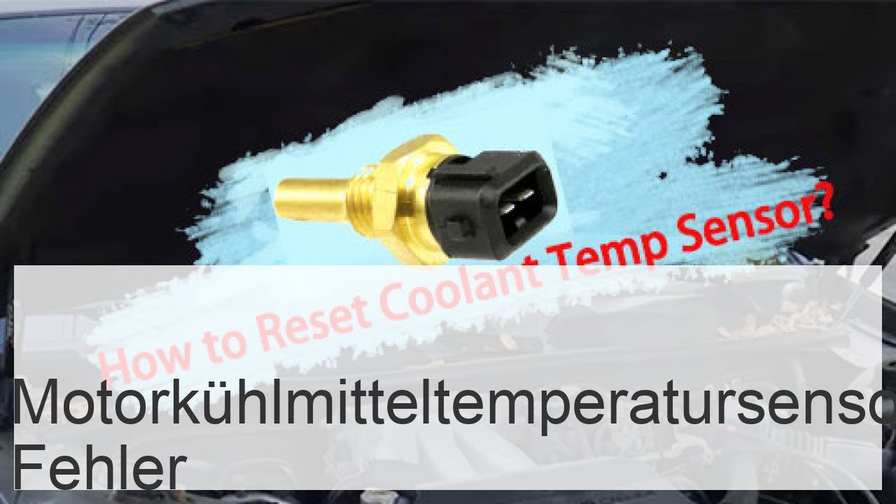 Temperatursensor: Funktion, Einbauort & Defekte - Autoblätter 24 (88 characters)