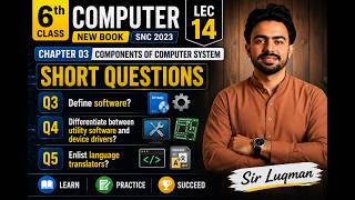 6th Class Computer New Book | Chapter 3 | Components of Computer System | S.Q 3, 4 & 5 | SNC 2023