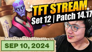 It is time for 700 lp | Set 12 TFT Patch 14.17 | Short Stream