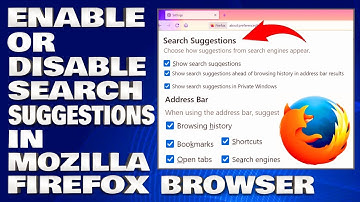 How To Enable or Disable Search Suggestions in Mozilla Firefox Browser [Guide]