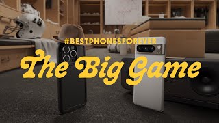 #BestPhonesForever: The Big Game