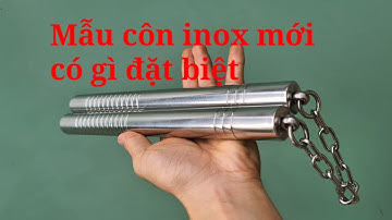 Mẫu mới côn nhị khúc inox tiện vân chống trơn Toankungfu