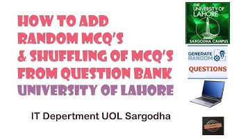 How to Add Random MCQs & Shuffling of MCQs from Question Bank || UOL Learning Channel