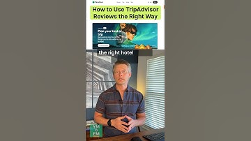 How to Use TripAdvisor Reviews the Right Way