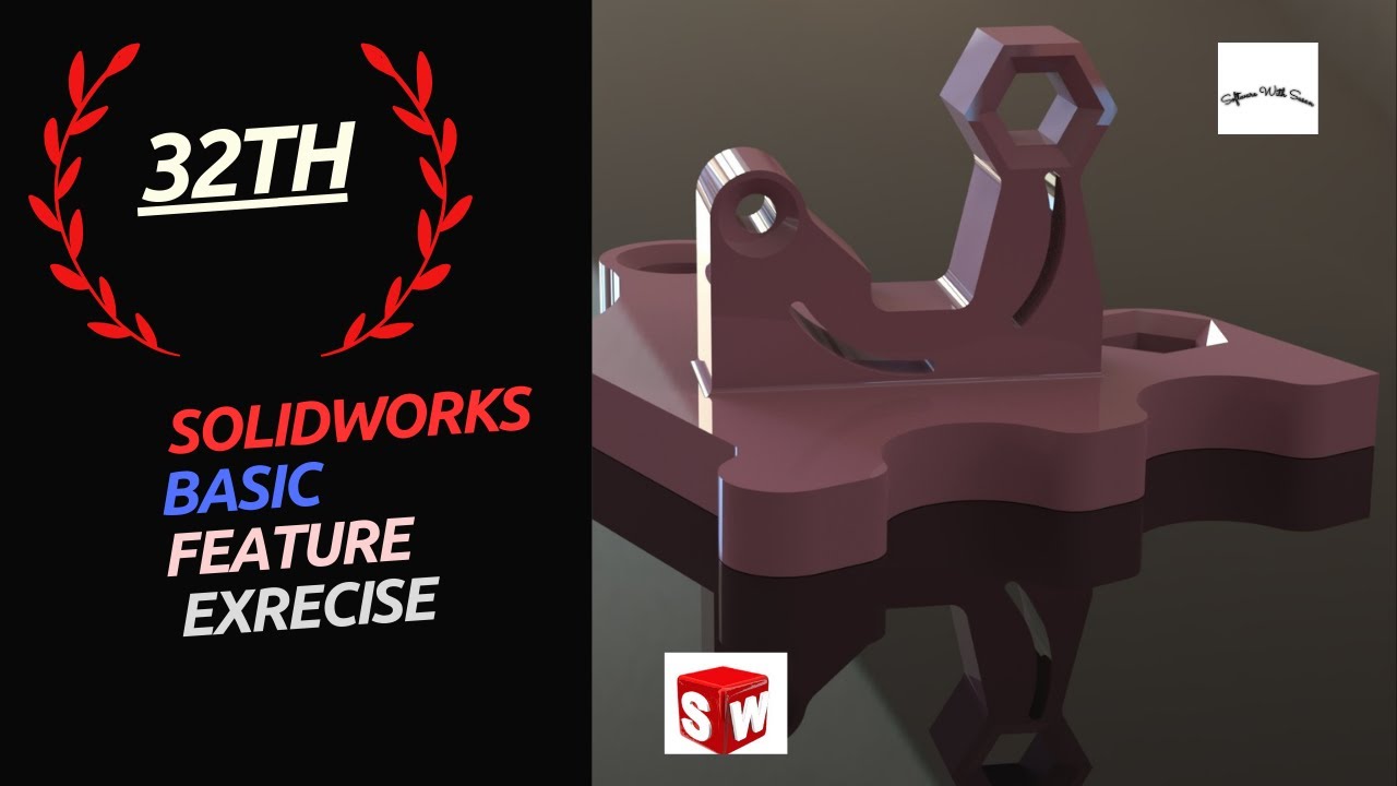 Solidworks feature basic exercise 32 - YouTube