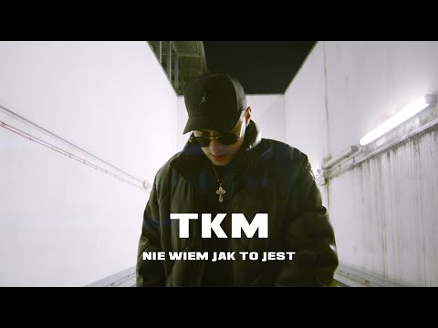 TKM - Nie wiem jak to jest [official video]