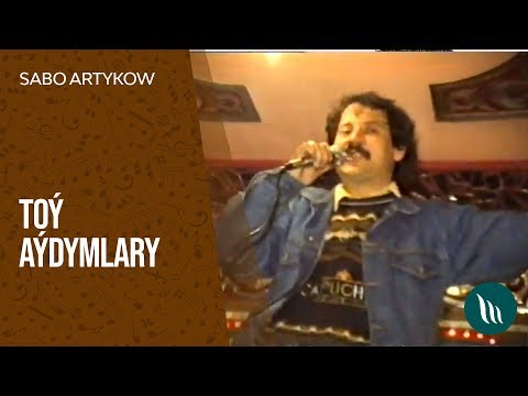 Sabo Artykow - Toý aýdymlary | 1992