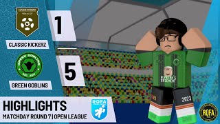 ROFA Open League | Green Goblins vs Classic Kickerz