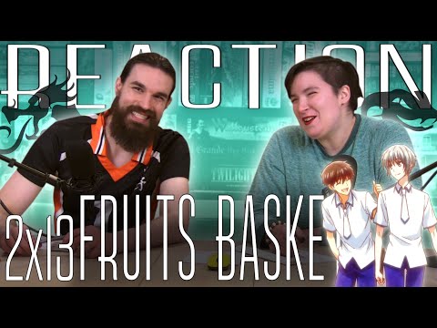 Fruits Basket 2x13 REACTION!! "Sure Thing"