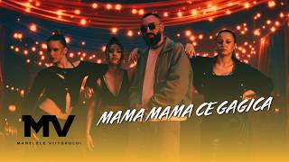 Manelele Viitorului & Tanu - Mama Mama Ce Gagica 