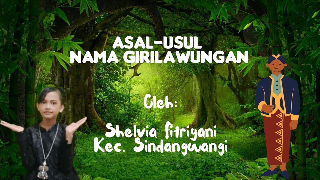 Asal-Usul Nama Girilawungan//Shelfia Lomba Bercerita Dinas Arsip dan
