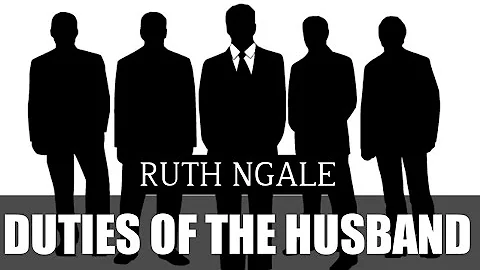 DUTIES OF THE HUSBAND PART 1
