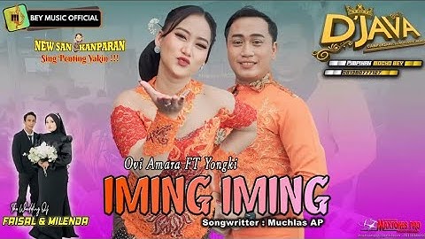 IMING IMING   OVI AMARA FT YONGKI || D