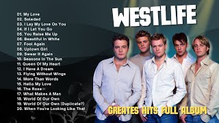 The Best Song Of Westlife Greates Hits Full Album 2025