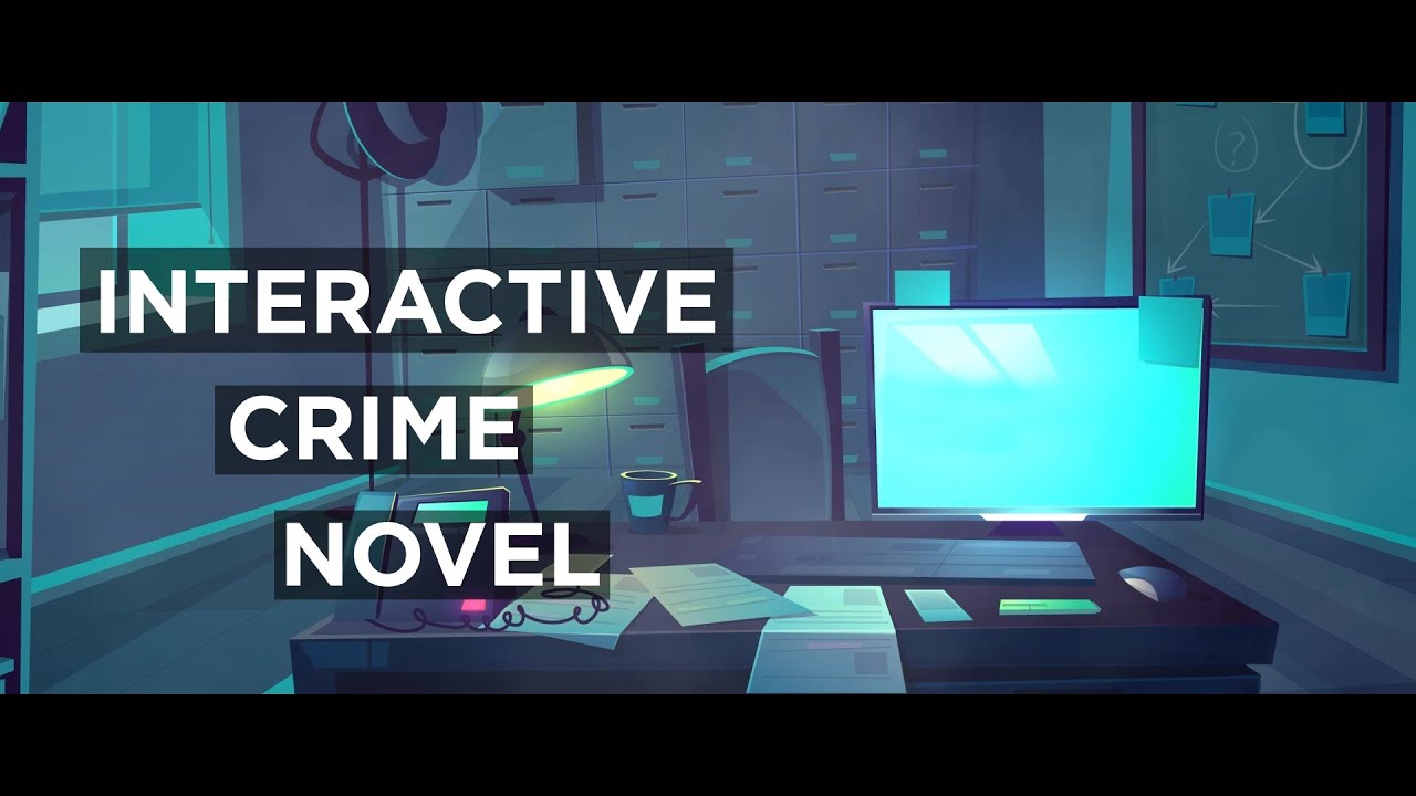 Interactive Crime Novel Game YouTube