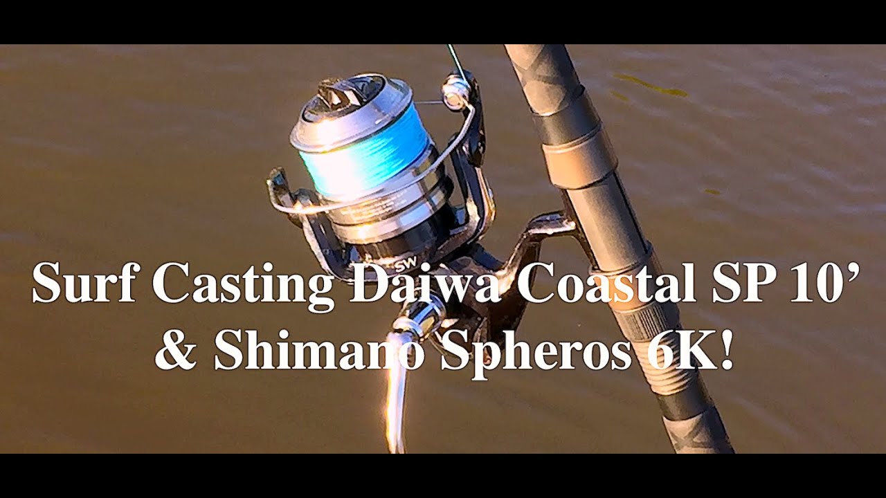 Shore Casting my Daiwa Coastal & Shimano Spheros! 