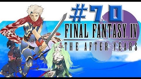 Final Fantasy IV: The After Years ,, Part  70 ,, No Commentary,, Full Game Walkthrough