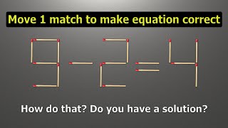 Match puzzle - move 1 match to make equation correct | Matchstick riddles 9-2=4