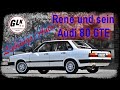 Lieblings-Auto Vol.1 - Audi 80 GTE