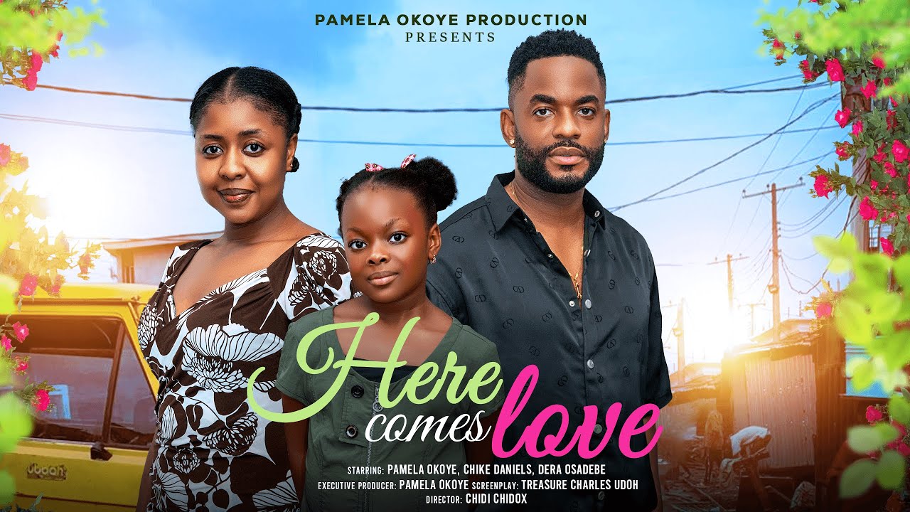 HERE COMES LOVE - PAMELA OKOYE, CHIKE DANIELS, DERA OSADEBE, Latest Full 2025 Nigerian Movie