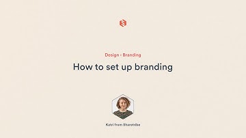 How to set up branding | Sharetribe Tutorial