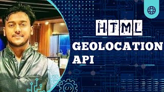 HTML Professional Bangla Tutorials | 12th Part | GEO Location API | Technical Siam
