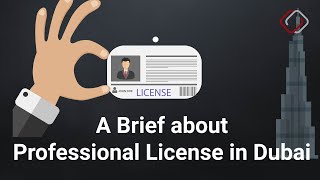 A Brief about Professional License in Dubai