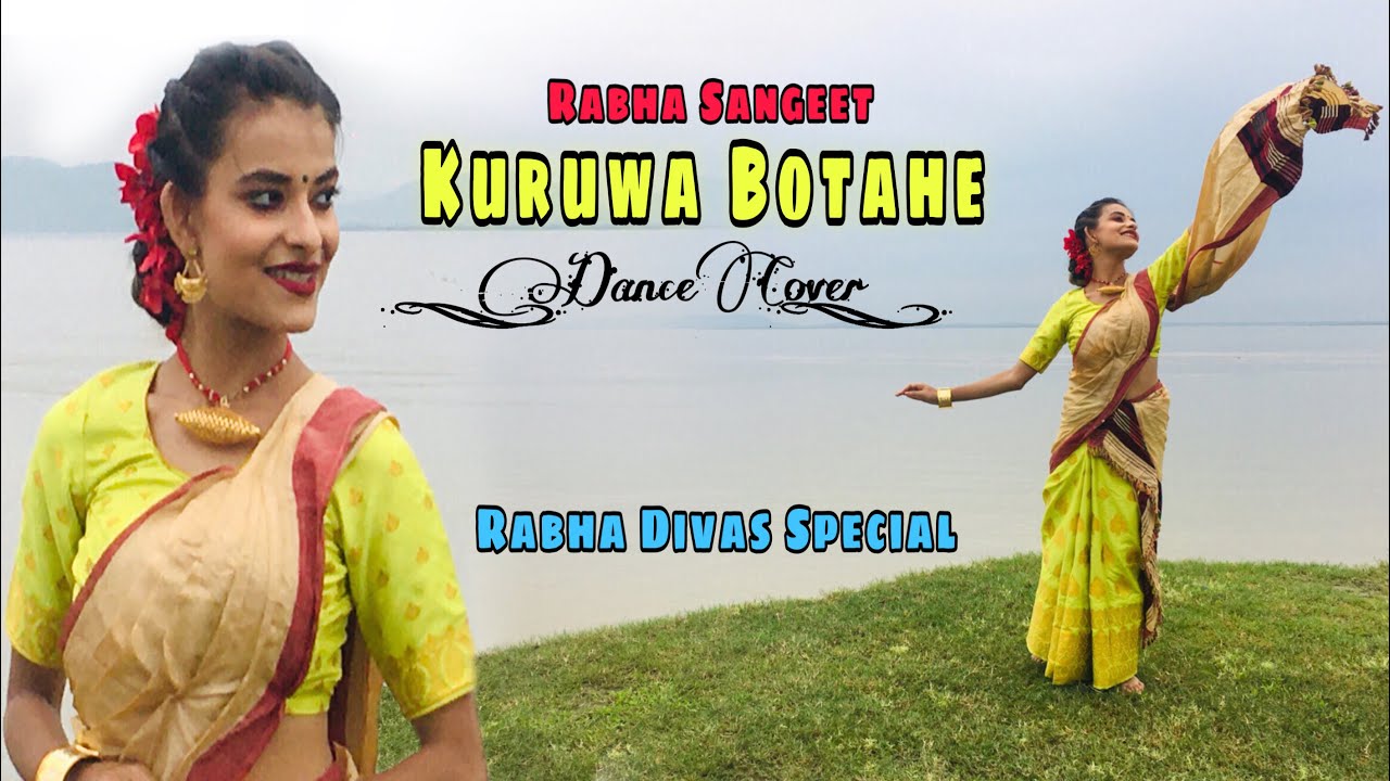 KURUWA BOTAHE  Rabha Divas Special 2022  Dance Cover by Kuheli Saha  Rabha Sangeet