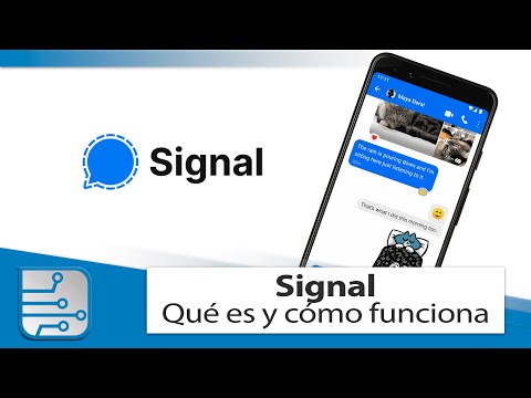 Signal - Qué es y cómo funciona esta aplicación de mensajería