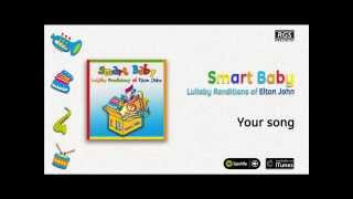 Lullaby Renditions of Elton John - Your song