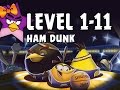 Ham Dunk 1 11 Score 180430 Angry Birds Seasons