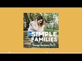 Simple families  soulshine ft maryrobb wilson