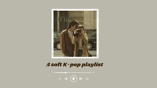 Kpop playlist 💐 Soft and chill songs to start your day ~ kpop songs chill mix screenshot 4