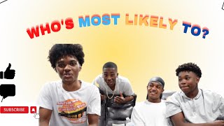 WHO'S MOST LIKELY TO (with the bros)😭