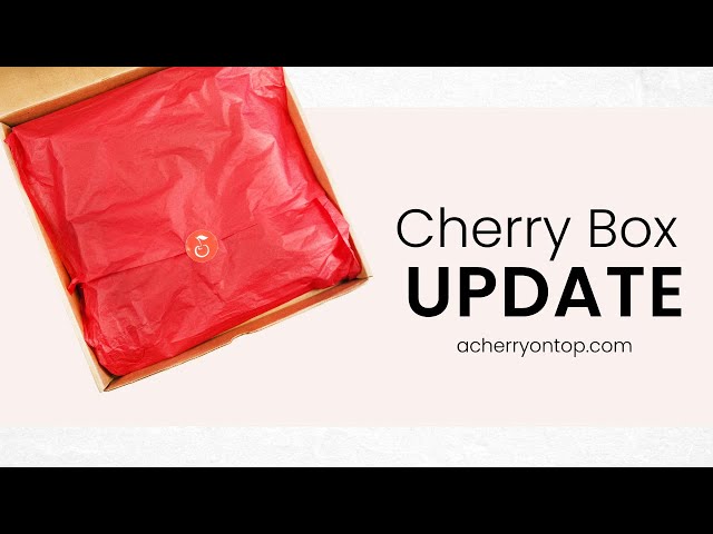 Cherry Box Update + Unboxing - YouTube