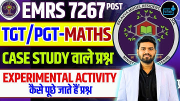 EMRS TGT PGT Math new vacancy, case study based question, experimental activity based pedagogy
