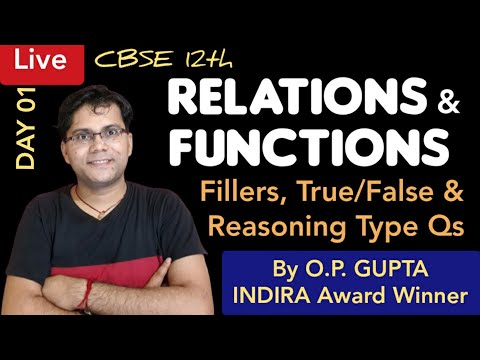 Relations & Functions | Fillers, True / False, Reasoning Type Questions | 12th Maths | By O.P. GUPTA