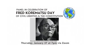 Panel in Celebration of Fred Korematsu Day of Civil Liberties & the Constitution | Fort Lee Library