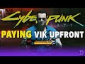 Cyberpunk 2077 - What Happens if you PAY Viktor UPFRONT?